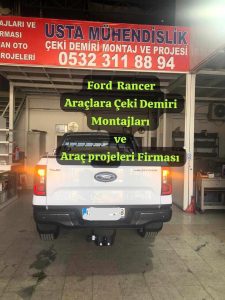 Ford RANGER KAMYONET ÇEKİ DEMİRİ TAKMA MONTAJI VE ARAÇ PROJE FİRMASI USTA MÜHENDİSLİK 05323118894