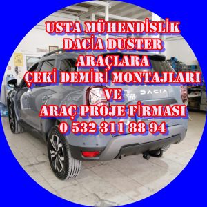 dacia duster araçlara çeki demiri montajları fiyatı maliyeti ankara ve araç proje firması ankara USTA MÜHENDİSLİK 05323118894