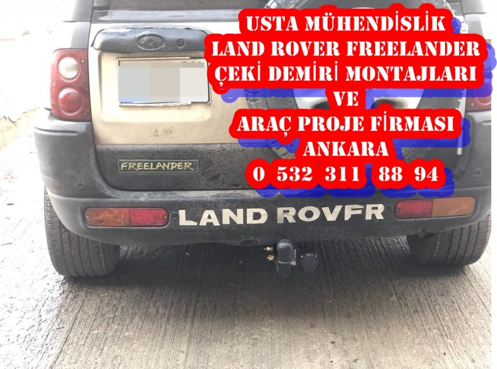 LAND ROVER FREELANDER çeki demir takma montajı ve araç proje usta mühendislik, ANKARA 05323118894