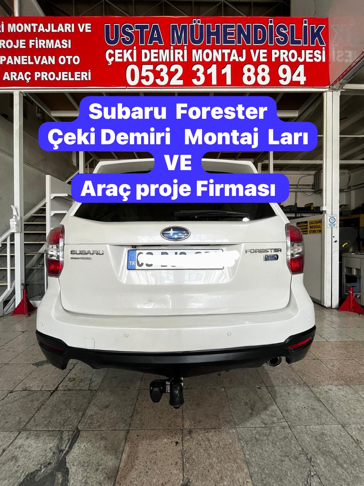 subaru forester çeki demiri takma montajı ve araç proje firması usta mühendislik ankara da 05323118894